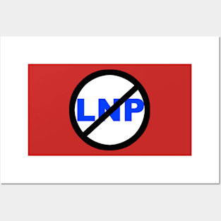 LNP - My Personal Protest Posters and Art